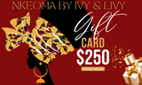 Nkeoma By Ivy & Livy Gift Card - Nkeoma